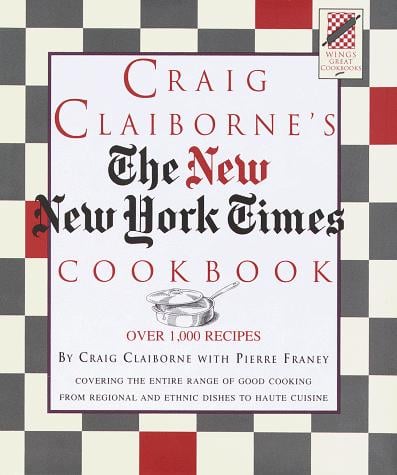 Craig Claiborne's the new New York times cookbook