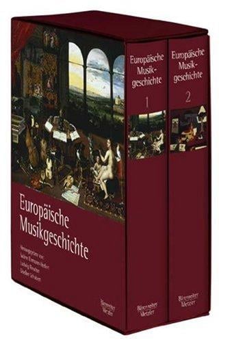 Europäische Musikgeschichte: 2 Bde.