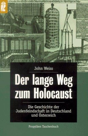Der lange Weg zum Holocaust.