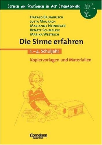 Lernen an Stationen in der Grundschule, Kopiervorlagen und Materialien, Die Sinne erfahren