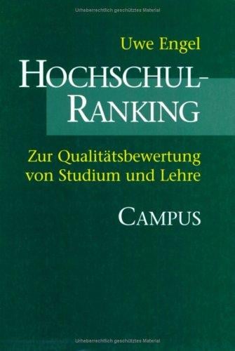 Hochschul- Ranking. Zur Qualitätsbewertung von Studium und Lehre.