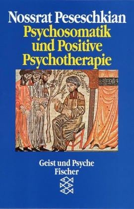 Psychosomatik und Positive Psychotherapie.