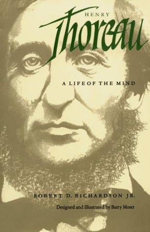 Henry Thoreau: a life of the mind