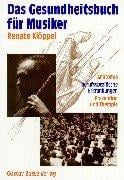 Das Gesundheitsbuch für Musiker.