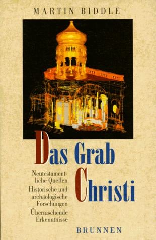 Das Grab Christi.