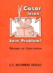 Cäsar lesen, kein Problem.