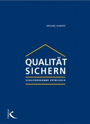 Qualität sichern. Schulprogramme entwickeln.
