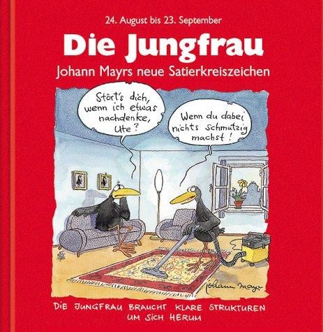 Die Jungfrau. Rote Ausgabe. 24. August bis 23. September.