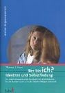 Wer bin ich? Identität und Selbstfindung.