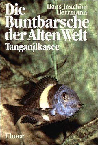 Die Buntbarsche der Alten Welt. Tanganjikasee.