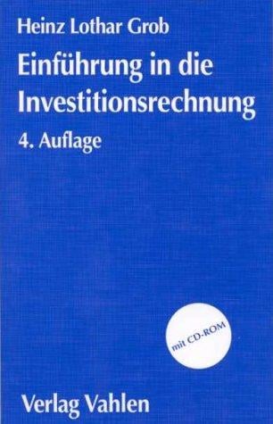 Einführung in die Investitionsrechnung. Eine Fallstudiengeschichte.