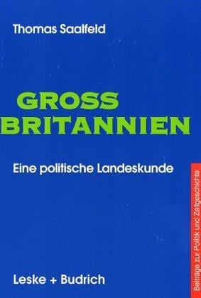 Großbritannien, eine politische Landeskunde.
