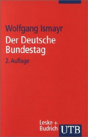 Der Deutsche Bundestag im politischen System der Bundesrepublik Deutschland.