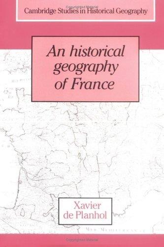 An historical geography of France