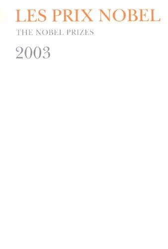 Nobel Prizes 2003 [Les Prix Nobel]