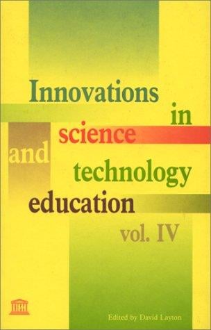 Innovations in Science and Technology Education