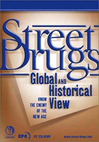 Street Drugs Global & Historical View