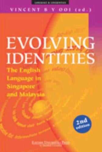 Evolving Identities: The English Language in Singapore and Malaysia