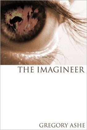 The Imagineer: (Fire Eye Edition)