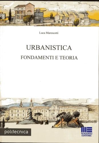 Urbanistica: Fondamenti e teoria