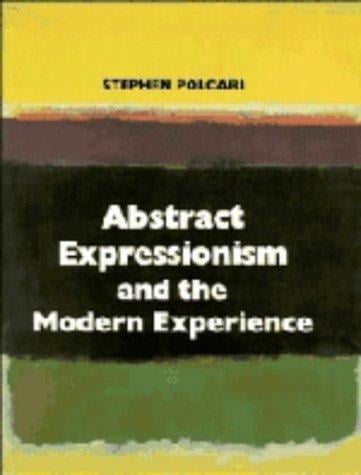Abstract Expressionism and the modern experience