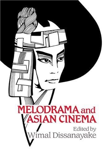 Melodrama and Asian cinema