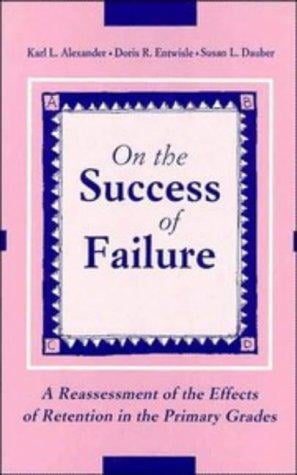 On the success of failure: a reassessment of the effects of retention in the primary grades