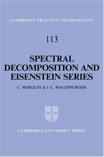 Spectral decomposition and Eisenstein series: une paraphrase de l'écriture