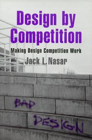 Design by competition: making design competition work