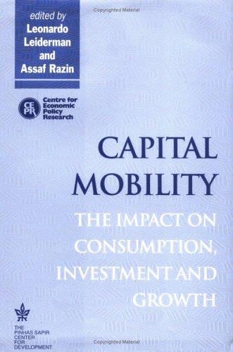 Capital mobility: the impact on consumption, investment, and growth