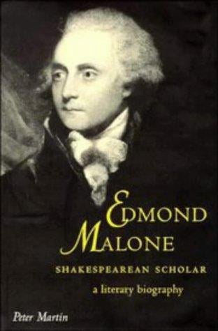 Edmond Malone, Shakespearean scholar: a literary biography