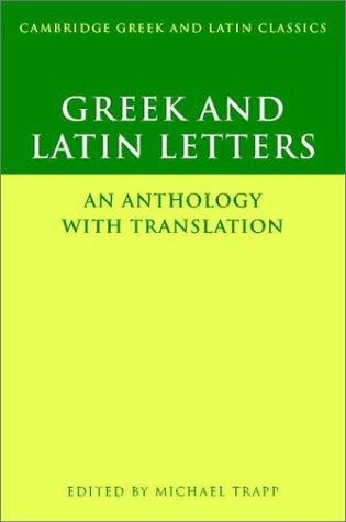Greek and Latin Letters: An Anthology with Translation (Cambridge Greek and Latin Classics)