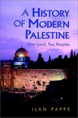 A History of Modern Palestine: One Land, Two Peoples
