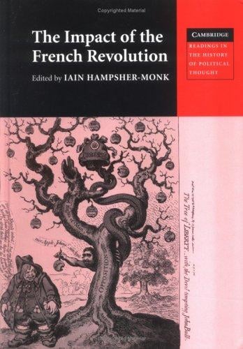 The Impact of the French Revolution: Texts from Britain in the 1790s (Cambridge Readings in the History of Political Thought)