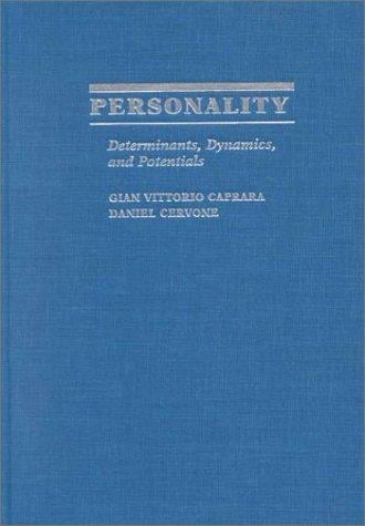Personality: Determinants, Dynamics, and Potentials