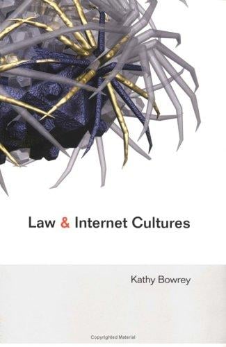 Law and Internet Cultures