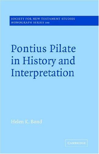 Pontius Pilate in history and interpretation