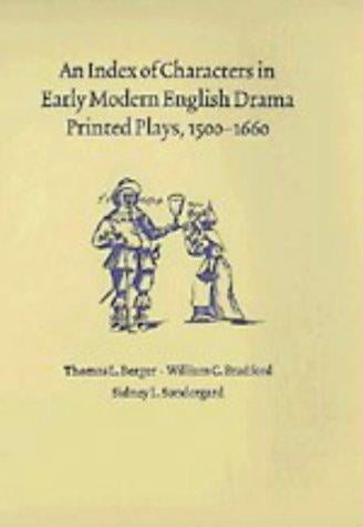 An index of characters in early modern English drama: printed plays, 1500-1660