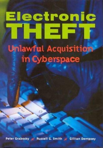 Electronic Theft: Unlawful Acquisition in Cyberspace