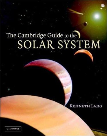 The Cambridge Guide to the Solar System