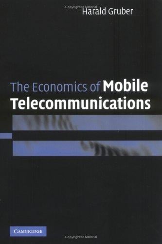 The Economics of Mobile Telecommunications