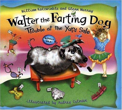 Walter the farting dog: trouble at the yard sale