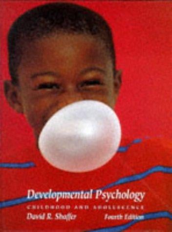 Developmental Psychology: Childhood and Adolescence (Psychology)