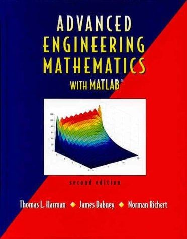 Advanced engineering mathematics with MATLAB