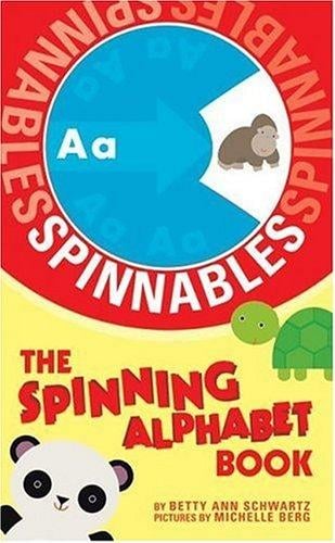 Spinnables: The Spinning Alphabet Book (Spinnables)