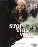 Stop this war!: American protest of the conflict in Vietnam
