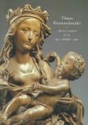 Tilman Riemenschneider: master sculptor of the late Middle Ages