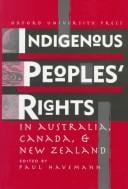 Indigenous peoples' rights in Australia, Canada & New Zealand
