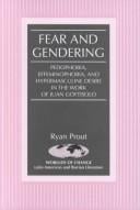 Fear and gendering: pedophobia, effeminophobia, and hyermasculine desire in the work of Juan Goytisolo