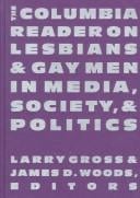 The Columbia reader on lesbians and gay men in media, society, and politics